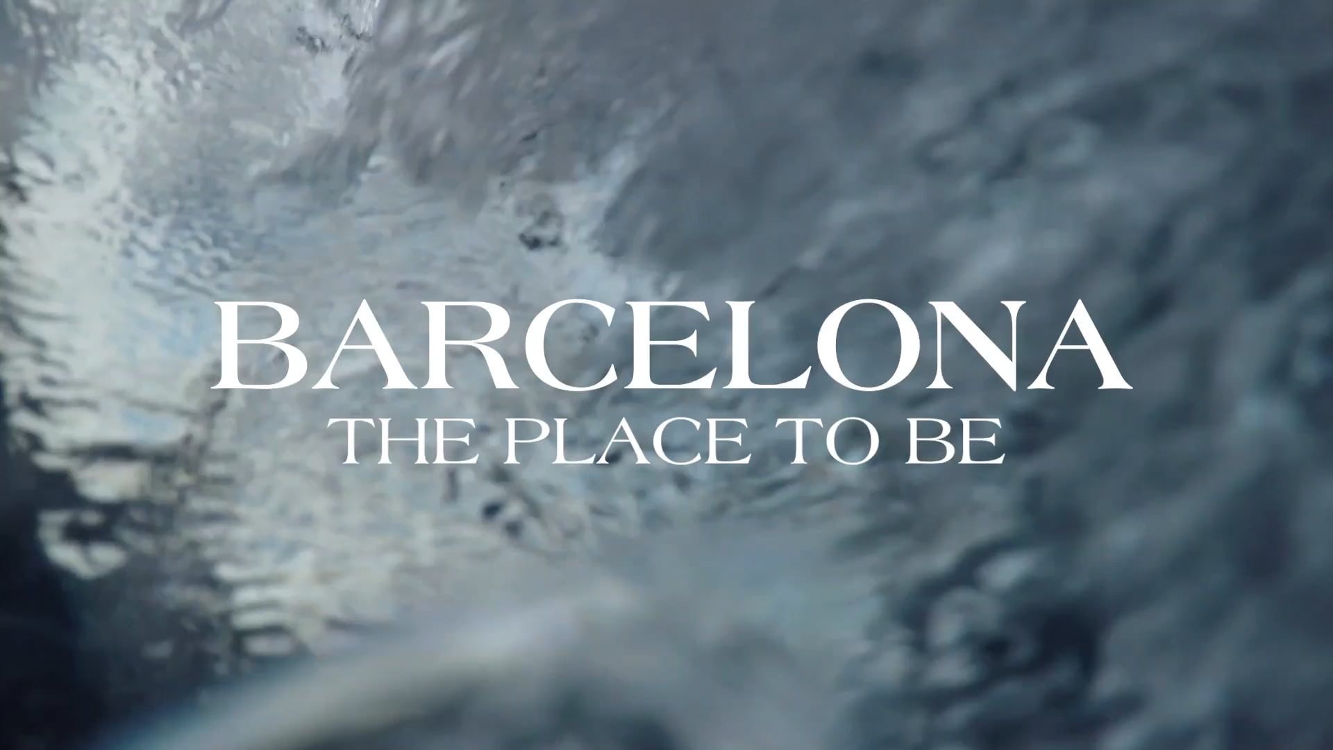 Barcelona, the place to be